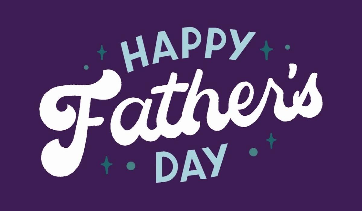 Happy Fathers Day 2022